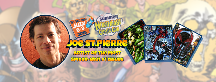 Summer 2018 NorthEast Comic Con Welcomes Joe St.Pierre