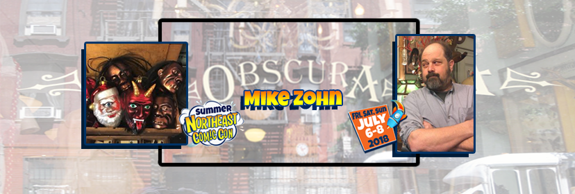 Mike Zohn Brings his Oddities to NorthEast Comic Con