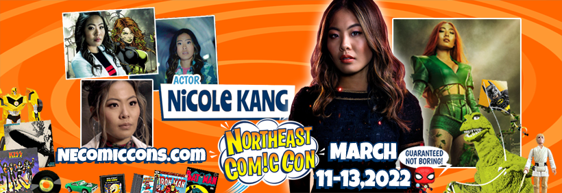 Mary Hamilton/Poison Ivy, NorthEast ComicCon & Collectibles Extravaganza welcomes Nicole Kang of Batwoman - March 2022