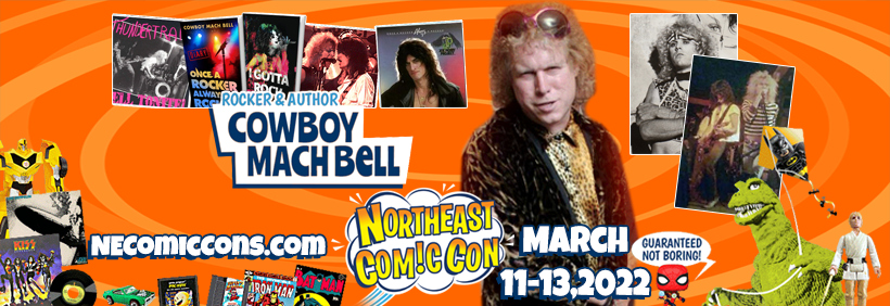 Meet New England's Legendary rocker Cowboy Mach Bell March 11-13, 2022