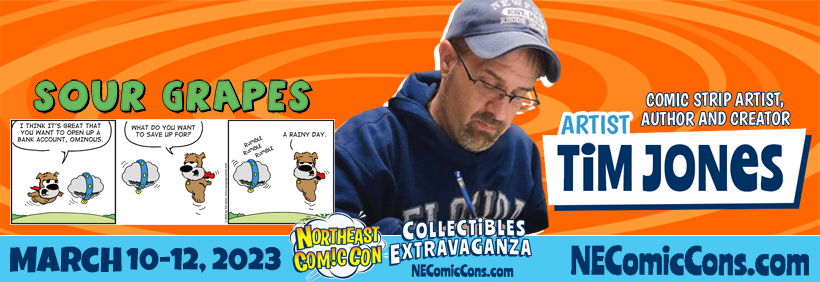 SOUR GRAPES Tim Jones is Set to Appear at the NorthEast ComicCon Mar. 10-12