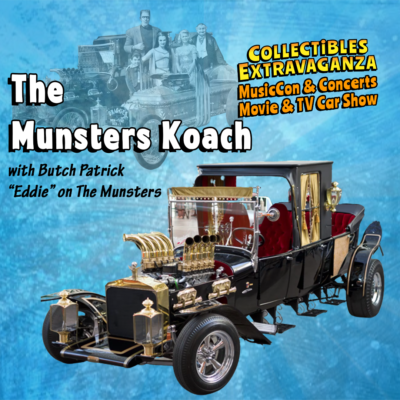 The Munsters Koach - Collectibles Extravaganza and MusicCon - June 30 - July 2, 2023