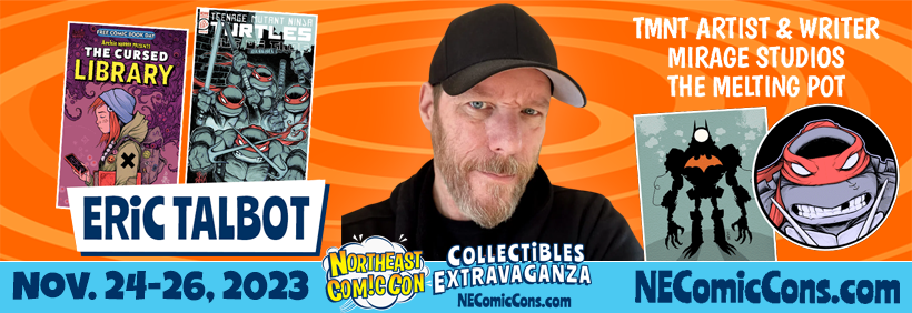 Eric Talbot: The Master of Mutant Art comes to NEComicCon Nov. 2023!