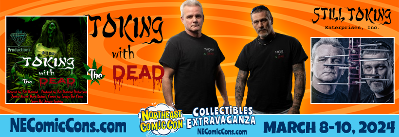 Break your Cabin Fever by Toking With The Dead at NEComicCon