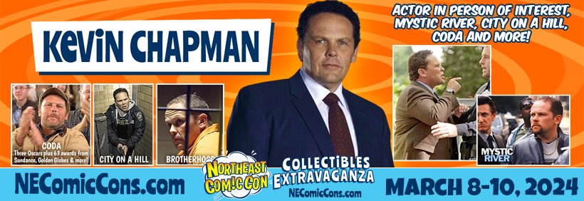 Actor and Producer Kevin Chapman Comes to NEComicCon, March 2024