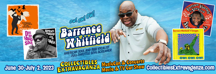 Barrence Whitfield - Collectibles Extravaganza - MusicCon & Concerts - Movie & TV Car Show - June 30-July 2, 2023