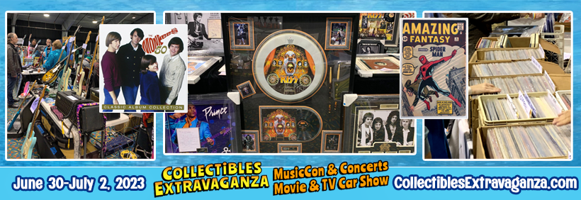 Collectibles Extravaganza - MusicCon & Concerts - Movie & TV Car Show - June 30-July 2, 2023