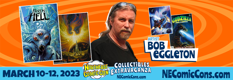 Get Ready, Sci-Fi and Fantasy Fans! Meet Bob Eggleton March 11-13 2023