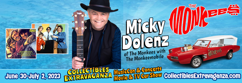 Micky Dolenz - Collectibles Extravaganza - MusicCon & Concerts - Movie & TV Car Show - June 30-July 2, 2023