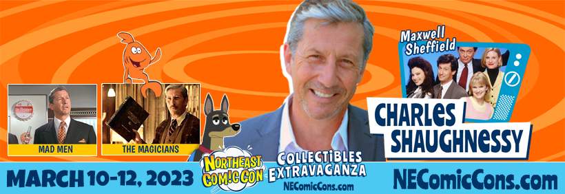 Meet Charles Shaughnessy at the NorthEast ComicCon in Boxborough, MA